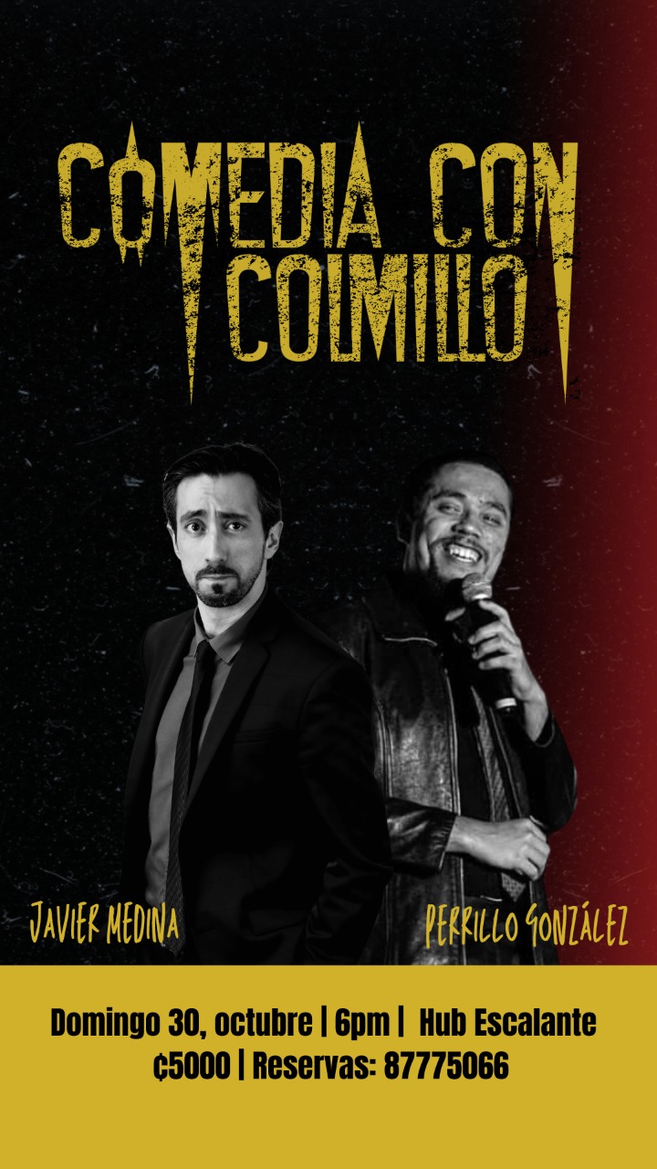 Comedia con colmillo. Medina y Perrillo en Hub Escalante. Stand up Comedy Costa Rica